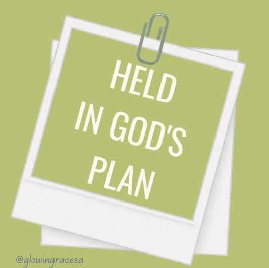 Held in God's Plan