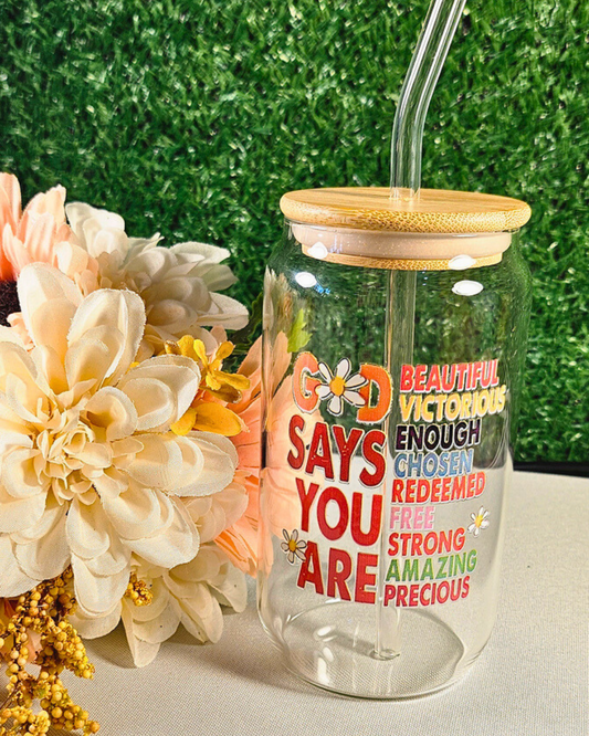 God says you are - Glass Tumbler