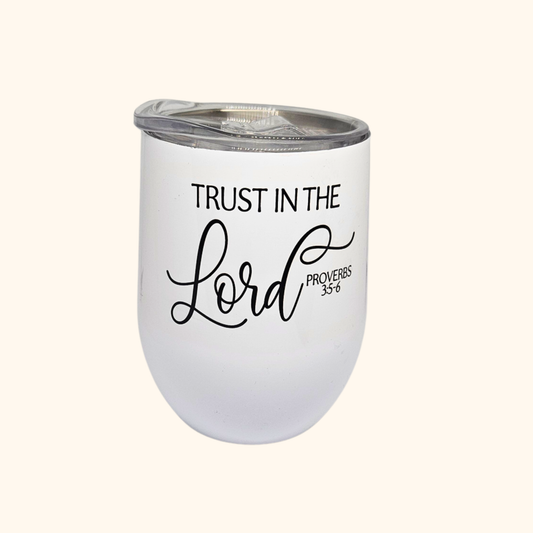 Trust in the Lord Coffee Tumbler